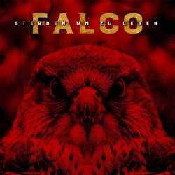 Falco – Sterben Um Zu Leben...