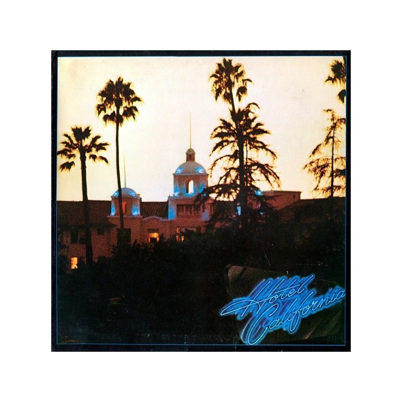 Eagles ‎– Hotel California|1976   Asylum Records	AS 53 051