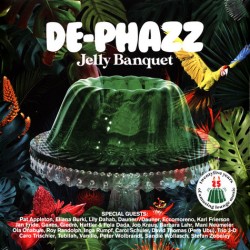 De-Phazz Jelly Banquet|2022...