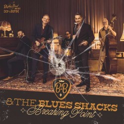 B.B. & The Blues Shacks...