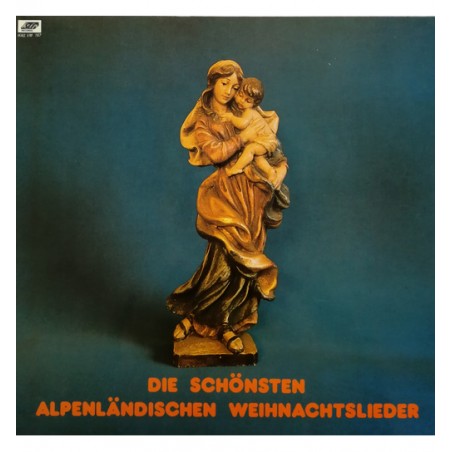 Various – Die Schönsten Alpenländischen Weihnachtslieder  |	Help Austria Records – HAS VM 167