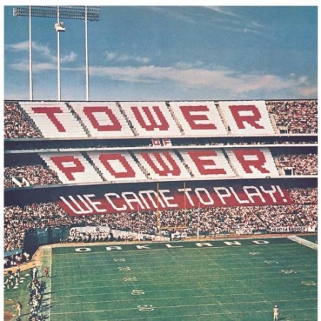 Tower Of Power – We Came To Play  |1978	  CBS 82239