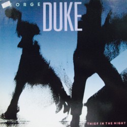George Duke – Thief In The...