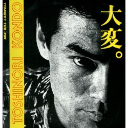 Toshinori Kondo – Taihen...