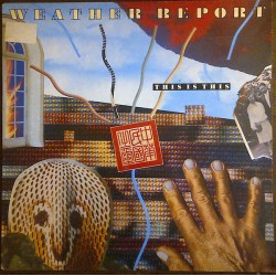 Weather Report – This Is...