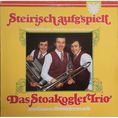 Das Stoakogler Trio  – Steirisch Aufg'spielt |	Ariola – 66 789