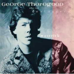 George Thorogood And The...