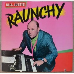 Justis Bill – Raunchy|1987    Smash Records 422-830 898-1