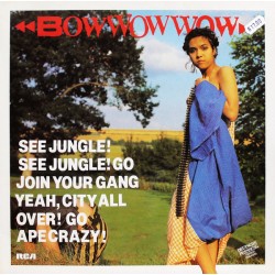 Bow Wow Wow – See Jungle!...