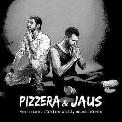 Pizzera & Jaus – Wer Nicht...