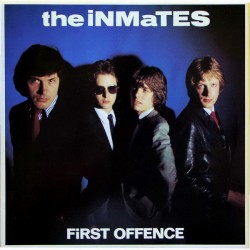 The Inmates – First Offence...