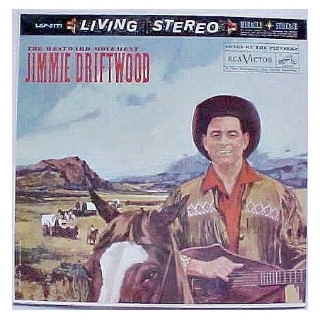 Driftwood Jimmie ‎– The Westward Movement|1960     RCA Victor LPM-2171