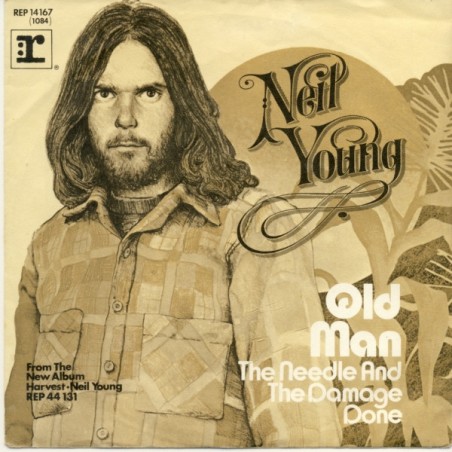 Neil Young – Old Man   |1972    Reprise Records – REP 1084-Single