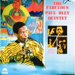 Bley Paul the Fabulous   Quintet  ‎– The Fabulous Paul Bley Quintet|1971   America Records	30 AM 6120