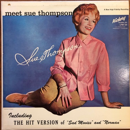 Sue Thompson – Meet Sue Thompson  |	 Hickory Records – LPM 104