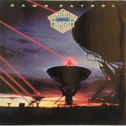 Night Ranger – Dawn Patrol...