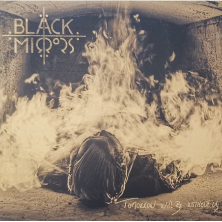 Black Mirrors – Tomorrow Will Be Without Us    |2022	Napalm Records – NPR1117VINYL
