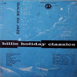 Holiday ‎Billie – Billie Holiday Classics|Guilde Du Jazz ‎– J. 1010- 10&8243Record- ohne Originalcover