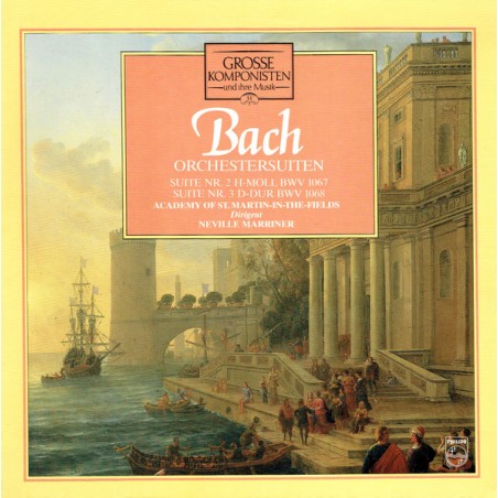 Bach– Orchestersuiten -Academy Of St. Martin-in-the-Fields-Marriner |	Philips – 411 393-1