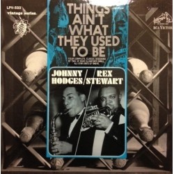 Hodges /Johnny  Rex Stewart ‎– Things Ain&8217t What They Used To Be|1966    RCA Victor ‎– LPV-533