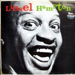 Hampton Lionel and His Orchestra ‎– Same|1958     Lion Records – L70064