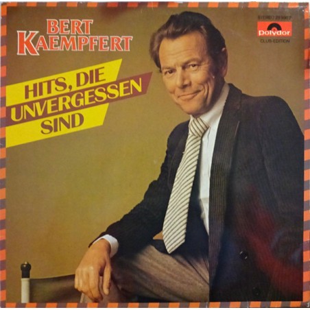 Bert Kaempfert – Hits, Die Unvergessen Sind   |Polydor – 29 998 -Club Edition