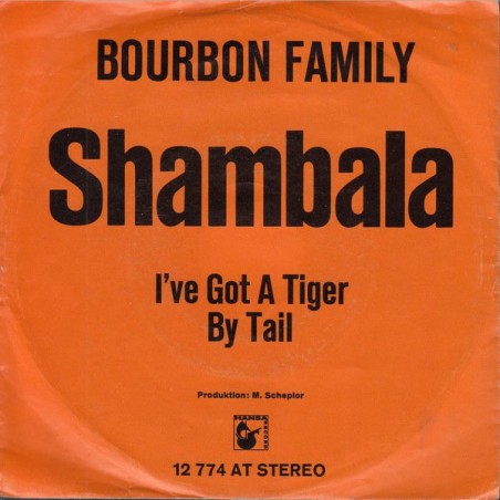 Bourbon Family – Shambala    |1972	Hansa Record – 12 774 AT-Single