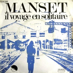Gérard Manset – Il Voyage...