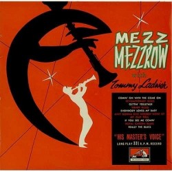 Mezzrow Mezz with Tommy Ladnier ‎– Same|1955     His Master&8217s Voice ‎– DLP 1110