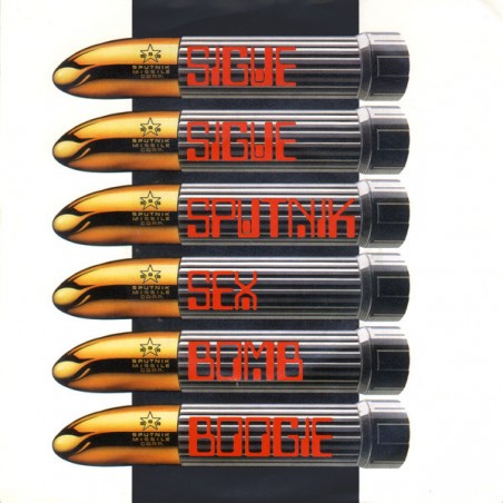 Sigue Sigue Sputnik – Sex Bomb Boogie   |1986	Parlophone – 1C 006-20 1564 7 -Single