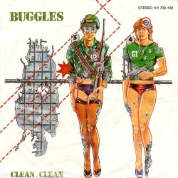 Buggles – Clean, Clean...