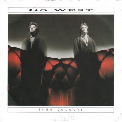 Go West – True Colours...