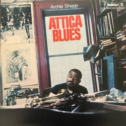 Archie Shepp – Attica Blues...