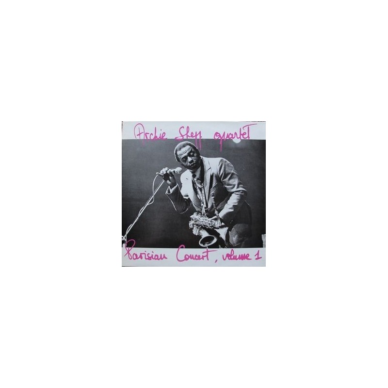Shepp Archie Quartet – Parisian Concert, Volume 1|1977 Impro 01 Shepp Archie Quartet – Parisian Concert, Volume 1|1977 Impro 01