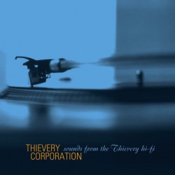 Thievery Corporation –...