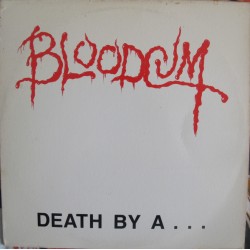 Bloodcum ‎– Death By A......