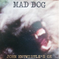 John Entwistle's Ox – Mad...