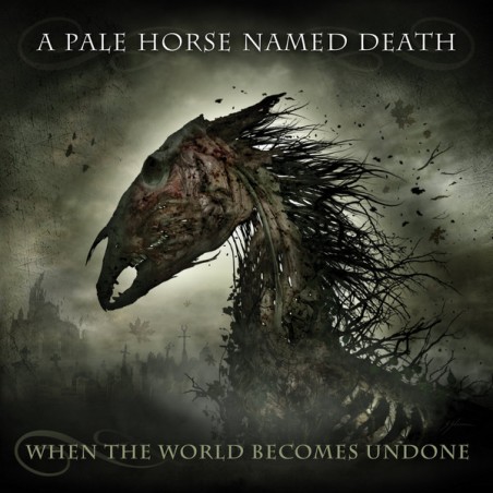 A Pale Horse Named Death – When The World Becomes Undone  |2019	Long Branch Records – SPV 286551 2LP,