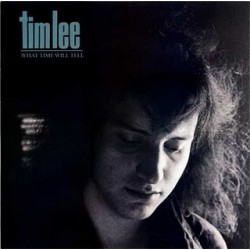 Lee ‎Tim – What Time Will Tell|1988     Coyote Records ‎– TTC 88143