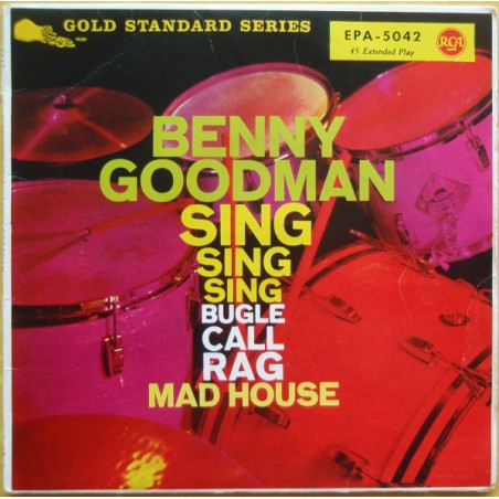 Benny Goodman – Sing Sing Sing |1958	RCA – EPA 5042-Single-EP