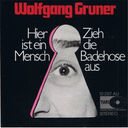 Wolfgang Gruner – Hier Ist...