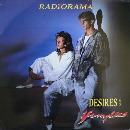 Radiorama – Desires And Vampires   |1986	Ariola – 207 909