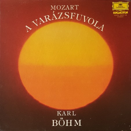 Mozart - A Varázsfuvola - Karl Böhm |Hungaroton – SLPXL 12401-03 -3-LP-Box