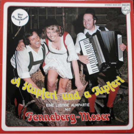 Fenneberg~Moser  – A Hupferl Und A Tupferl |1974    Philips – 9105 001