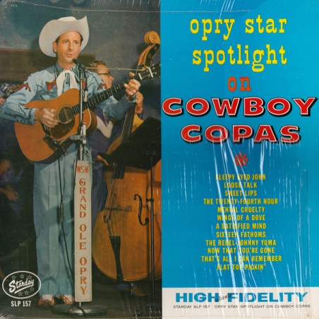 Cowboy Copas – Opry Star Spotlight On Cowboy  |	Starday Records – SLP-157