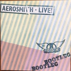Aerosmith – Live! Bootleg...