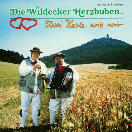 Die Wildecker Herzbuben – Zwei Kerle Wie Wir    |1991    Hansa – 71 061-6 -Club Edition
