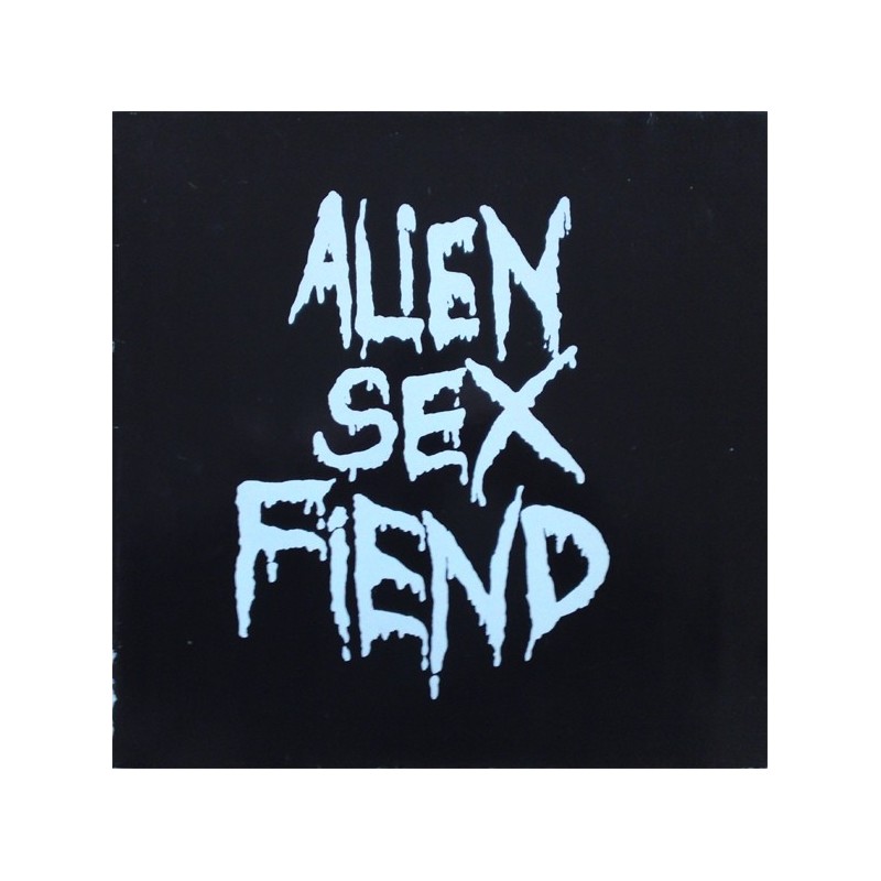 Alien Sex Fiend – All Our Yesterdays|1988 Rebel Rec. – 60-1413 Alien Sex Fiend – All Our Yesterdays|1988 Rebel Rec. – 60-1413