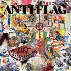 Anti-Flag – LiesThey Tell...
