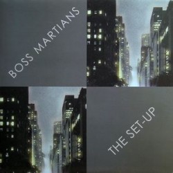 Boss Martians ‎– The Set-Up|2003    SCALP 151